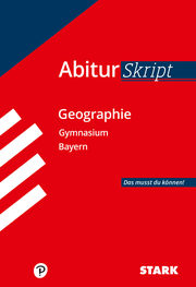 STARK AbiturSkript - Geographie - Bayern