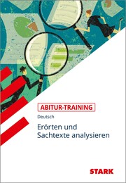 STARK Abitur-Training - Deutsch Erörtern und Sachtexte analysieren - Cover