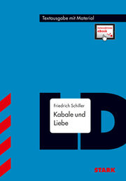 STARK Textausgabe - Friedrich Schiller: Kabale und Liebe