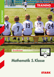 Training Realschule - Mathematik 5. Klasse