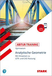 STARK Abitur-Training - Mathematik Analytische Geometrie mit GTR