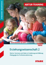 STARK Abitur-Training - Erziehungswissenschaft Band 2 - NRW