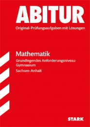 Abitur Sachsen-Anhalt - Mathematik Grundlegendes Andorderungsniveau