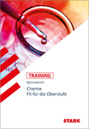 STARK Training Gymnasium - Chemie - Fit für die Oberstufe - Cover