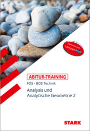 STARK Abitur-Training FOS/BOS - Mathematik Bayern 12. Klasse Technik, Band 2
