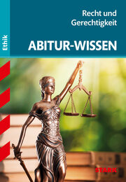 STARK Abitur-Wissen Ethik - Recht und Gerechtigkeit - Cover