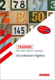 STARK Training FOS/BOS - Mathematik Grundwissen Algebra (Vorkurs/Vorklasse) - Cover