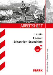 STARK Arbeitsheft Gymnasium - Latein - Caesar: Britannien-Expedition - Cover