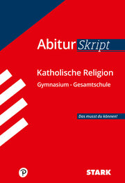 STARK AbiturSkript - Katholische Religion