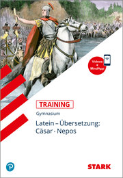 STARK Training Gymnasium - Latein Übersetzung: Cäsar, Nepos