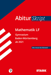 STARK AbiturSkript - Mathematik LF - BaWü
