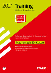 STARK Training Mittlerer Schulabschluss 2021 - Mathematik - Realschule/Gesamtschule EK/ Sekundarschule - NRW