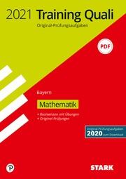 STARK Training Abschlussprüfung Quali Mittelschule 2021 - Mathematik 9. Klasse - Bayern