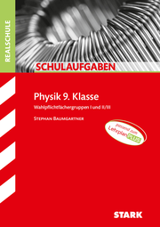 STARK Schulaufgaben Realschule - Physik 9. Klasse - Cover