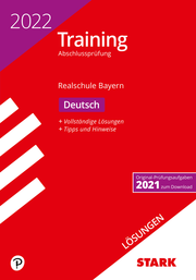 STARK Lösungen zu Training Abschlussprüfung Realschule 2022 - Deutsch - Bayern