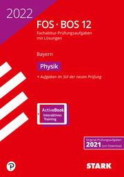 STARK Abiturprüfung FOS/BOS Bayern 2022 - Physik 12. Klasse