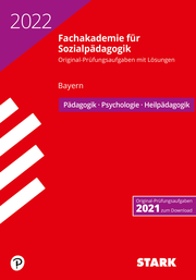 STARK Abschlussprüfung Fachakademie 2022 - Pädagogik, Psychologie, Heilpädagogik - Bayern