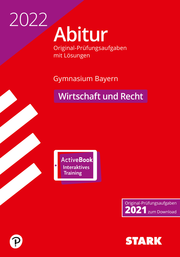 STARK Abiturprüfung Bayern 2022 - Wirtschaft/Recht