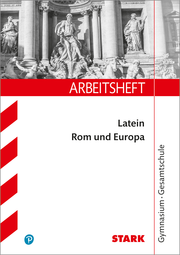 STARK Arbeitsheft Gymnasium - Latein: Rom und Europa - Cover