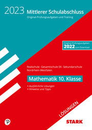 STARK Lösungen zu Original-Prüfungen und Training - Mittlerer Schulabschluss 2023 - Mathematik - Realschule/Gesamtschule EK/Sekundarschule - NRW