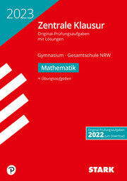 STARK Zentrale Klausur Gymnasium NRW 2023 - Mathematik