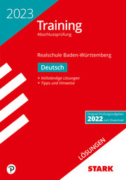STARK Lösungen zu Training Abschlussprüfung Realschule 2023 - Deutsch - Baden-Württemberg