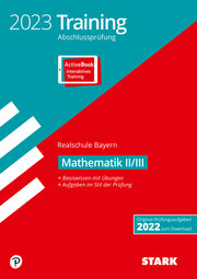 STARK Training Abschlussprüfung Realschule 2023 - Mathematik II/III - Bayern