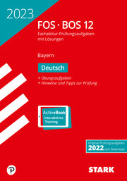STARK Abiturprüfung FOS/BOS Bayern 2023 - Deutsch 12. Klasse