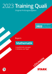 STARK Lösungen zu Training Abschlussprüfung Quali Mittelschule 2023 - Mathematik 9. Klasse - Bayern