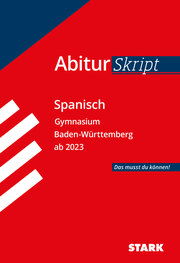 STARK AbiturSkript - Spanisch 2023 - BaWü
