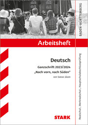STARK Arbeitsheft - Deutsch - Baden-Württemberg - Ganzschrift 2023/24 - Jäger: Nach vorn, nach Süden - Cover
