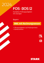 STARK Abiturprüfung FOS/BOS Bayern 2024 - Betriebswirtschaftslehre mit Rechnungswesen 12. Klasse - Cover