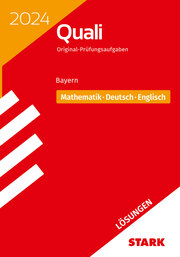 STARK Lösungen zu Original-Prüfungen Quali Mittelschule 2024 - Mathematik, Deutsch, Englisch 9. Klasse - Bayern - Cover