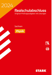 STARK Original-Prüfungen Realschulabschluss 2024 - Physik - Sachsen