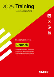 STARK Training Abschlussprüfung Realschule 2025 - Deutsch - Bayern - Cover