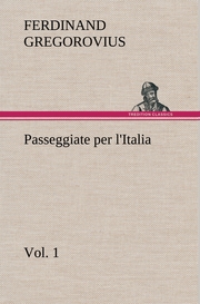 Passeggiate per l'Italia, vol.1