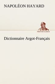 Dictionnaire Argot-Français