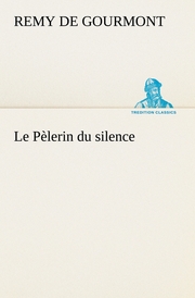 Le Pèlerin du silence