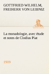 La monadologie (1909) avec étude et notes de Clodius Piat - Cover