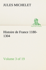 Histoire de France 1180-1304 (Volume 3 of 19) - Cover