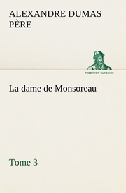 La dame de Monsoreau 3