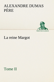 La reine Margot - Tome II