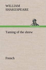 Taming of the shrew.French