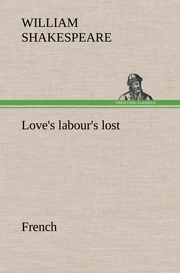 Love's labour's lost.French