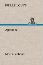 Aphrodite Moeurs antiques - Cover