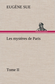 Les mystères de Paris, Tome II