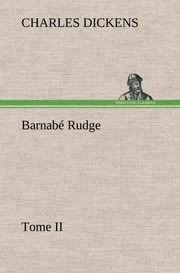 Barnabé Rudge, Tome II
