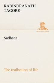 Sadhana : the realisation of life - Cover
