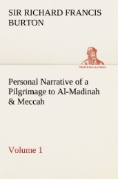 Personal Narrative of a Pilgrimage to Al-Madinah & Meccah 1 - Cover