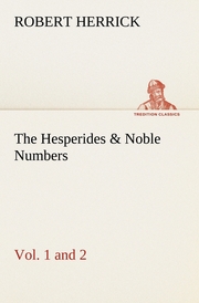 The Hesperides & Noble Numbers: Vol.1 and 2